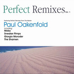 Perfect Remixes Volume 1 Paul Oakenfold