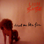Treat Me Like Fire (Cd Single) Lion Babe