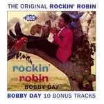 The Original Rockin' Robin Bobby Day