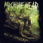 Unto The Locust (Special Edition) Machine Head
