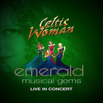 Emerald - Musical Gems: Live In Concert (Dvd) Celtic Woman