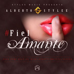 Fiel Amante (Cd Single) Alberto Stylee