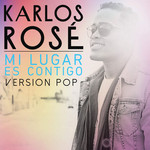 Mi Lugar Es Contigo (Version Pop) (Cd Single) Karlos Rose
