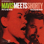 Mavis Rivers Meets Shorty Rogers Mavis Rivers