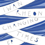 Changing Times (Ep) Iwan Rheon