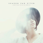 I Don't Want To Let You Down (Ep) Sharon Van Etten