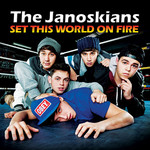 Set This World On Fire (Cd Single) The Janoskians