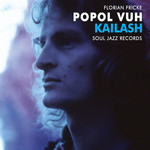 Kailash Florian Fricke & Popol Vuh