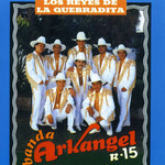 Los Reyes De La Quebradita Banda Arkangel R-15