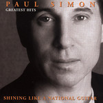 Greatest Hits: Shining Like A National Guitar Paul Simon