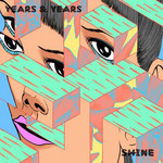 Shine (Cd Single) Years & Years