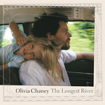 The Longest River Olivia Chaney