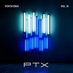 Ptx, Volume III Pentatonix