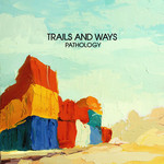 Pathology Trails And Ways