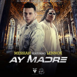 Ay Madre (Featuring Lennox) (Cd Single) Messiah (Republica Dominicana)