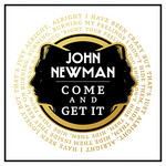 Come And Get It (Cd Single) John Newman