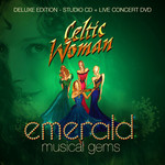 Emerald - Musical Gems (Deluxe Edition) Celtic Woman
