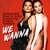 Carátula frontal Alexandra Stan We Wanna (Featuring Inna & Daddy Yankee) (Cd Single)