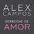 Carátula frontal Alex Campos Derroche De Amor (Cd Single)