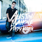 Dirty Work (Cd Single) Austin Mahone