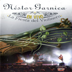 La Fiesta Del Violinero En Vivo (Dvd) Nestor Garnica