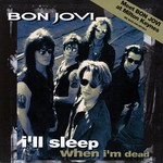 I'll Sleep When I'm Dead (Cd Single) Bon Jovi
