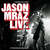 Cartula frontal Jason Mraz Tonight, Not Again: Jason Mraz Live At The Eagles Ballroom