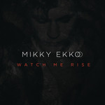 Watch Me Rise (Cd Single) Mikky Ekko