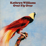 Over Fly Over Kathryn Williams