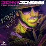 Come Fly Away (Featuring Channing) (Cd Single) Benny Benassi