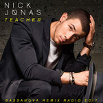 Teacher (Bassanova Remix Radio Edit) (Cd Single) Nick Jonas