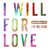 Caratula frontal de I Will For Love (Featuring Will Heard) (Cd Single) Rudimental