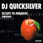 Escape To Paradise / Timerider (Cd Single) Dj Quicksilver