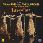 Live At London's Talk Of The Town Diana Ross & The Supremes