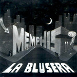 Memphis La Blusera Memphis La Blusera