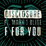 F For You (Featuring Mary J. Blige) (Eats Everything Remix) (Cd Single) Disclosure