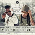 Mensaje De Texto (Featuring Arcangel) (Cd Single) El Boyc