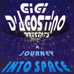 A Journey Into Space Gigi D'agostino