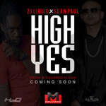 High Yes (Featuring Zj Liquid) (Cd Single) Sean Paul