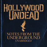 Notes From The Underground (Deluxe Edition) Hollywood Undead