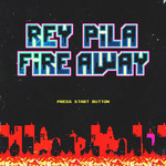 Fire Away (Cd Single) Rey Pila