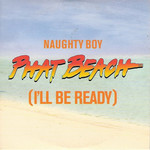 Phat Beach (Ep) Naughty Boy