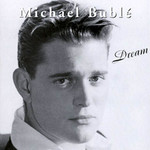 Dream Michael Buble