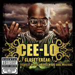Closet Freak: The Best Of Cee Lo Green The Soul Machine Cee Lo Green