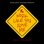 Work Like You Love Me (Cd Single) Keke Palmer