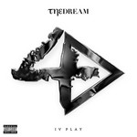 IV Play (Deluxe Edition) The-Dream