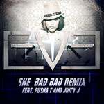 She Bad Bad (Featuring Pusha T & Juicy J) (Remix) (Cd Single) Eve