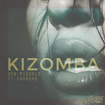 Kizomba (Featuring Farruko) (Cd Single) Don Miguelo