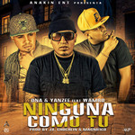 Ninguna Como Tu (Featuring Wambo) (Cd Single) Dna & Yanzee