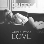 Whole Lot Of Love (Cd Single) Duffy